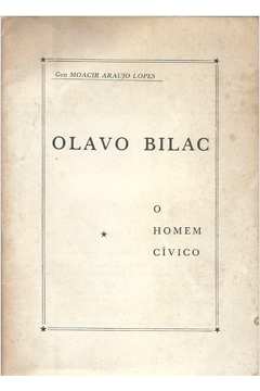 Olavo Bilac o Homem Cívico