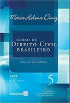 Volume 5 - Curso de Direito Civil Brasileiro : Direito de Família