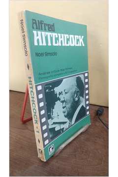 Alfred Hitchcock - Análise Crítica dos Filmes - Filmografia Completa..