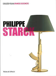 Philippe Starck - Coleção Folha Grandes Designers Vol. 1
