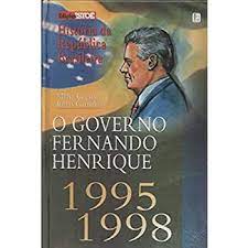 O Governo Fernando Henrique 1995-1998