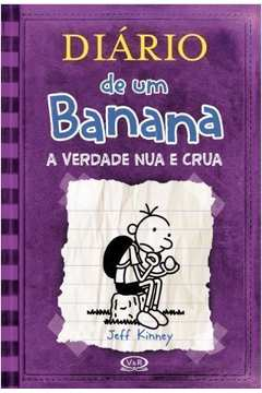 Diario de um Banana 5 a Verdade Nua e Crua Portugues Brasil
