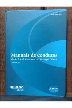 Manuais de Condutas da Sociedade Brasileira de Oncologia Clínica