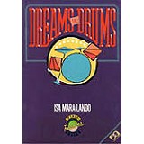 Dreams and Drums
