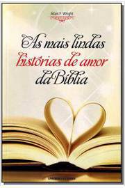 As Mais Belas Historias de Amor da Bíblia