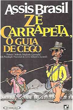 Zé Carrapeta, o Guia de Cego
