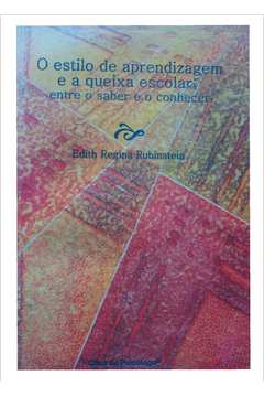 Livro: Psicopedagogia: uma Prática, Diferentes Estilos - Edith Rubinstein  (org.)