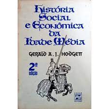 História Social e Econômica da Idade Média 2° Ed