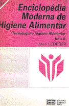 Enciclopédia Moderna de Higiene Alimentar:tomo III Tecnologia...