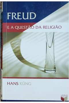 Freud e a Questão da Religião
