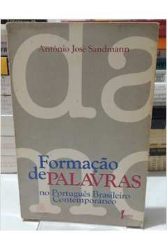 Formação de Palavras no Português Brasileiro Contemporâneo