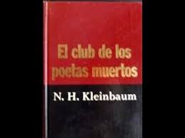 El club de los poetas muertos de Kleinbaum, N. H.: (1995)
