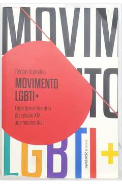 Movimento Lgbti+ - uma Breve História do Século XIX aos Nossos Dias
