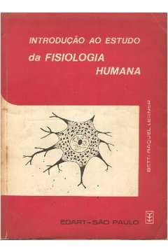 Introdução ao Estudo da Fisiologia Humana