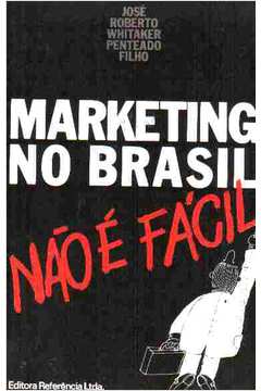 Marketing no Brasil Não é Fácil