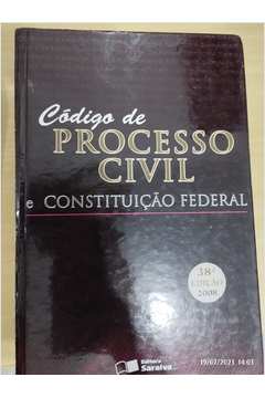 Código de Processo Civil e Constituição Federal - 38ª Edição