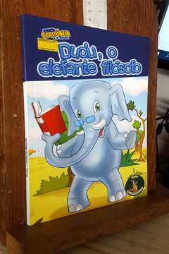 Dudu, o Elefante Filósofo - Coleção Corujinha e os Filósofos