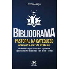 Bibliodrama Pastoral na Catequese
