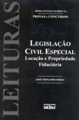 Legislação Civil Especial - Locação e Propriedade Fiduciaria