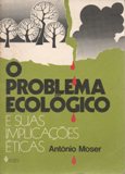 O Problema Ecológico e Suas Implicações Éticas