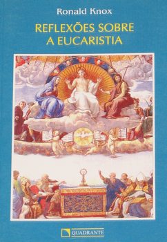 Reflexes Sobre a Eucaristia