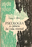 Psicologia a Ciencia da Vida Mental