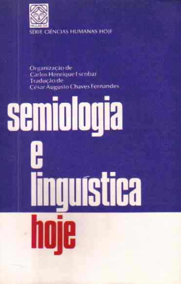 Semiologia e Linguística Hoje
