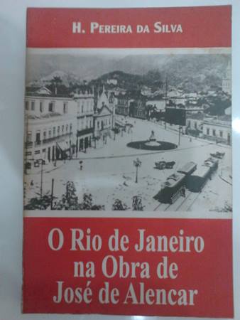 O Rio de Janeiro na Obra de José de Alencar