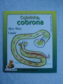 Livro - Cobrinha, cobrona. - Desapegos de Roupas quase novas ou