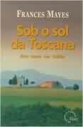 Sob o Sol da Toscana