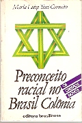 Preconceito Racial no Brasil Colônia