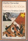 A revolução social: Lenin e a América Latina