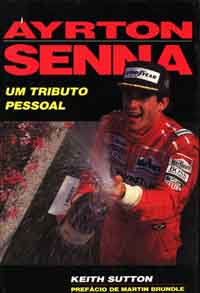 Ayrton Senna - Um tributo pessoal