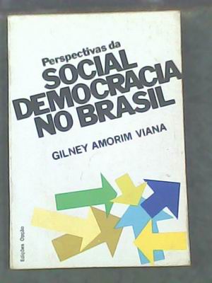 Perspectivas Da Social Democracia No Brasil