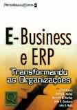 E-Business e ERP Transformando as Organizações