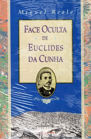 Face Oculta de Euclides da Cunha