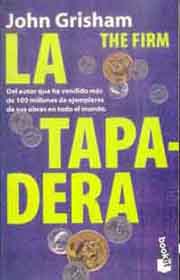 La Tapadera (the Firm)