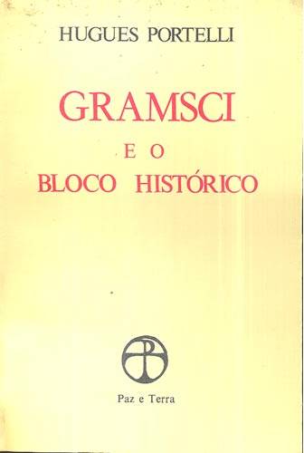 Gramsci e o Bloco Histórico