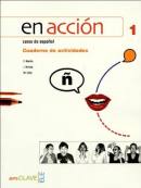 En Acción 1- Curso de Español- Cuaderno de Actividades