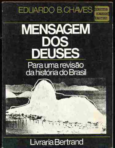 Mensagem dos Deuses para uma Revisão da História do Brasil