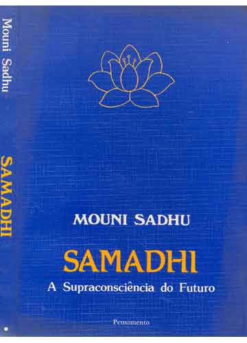 Samadhi a Supraconsciencia do Futuro