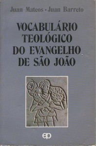 Vocabulário Teológico do Evangelho de São João