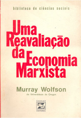 Uma Reavaliação da Economia Marxista