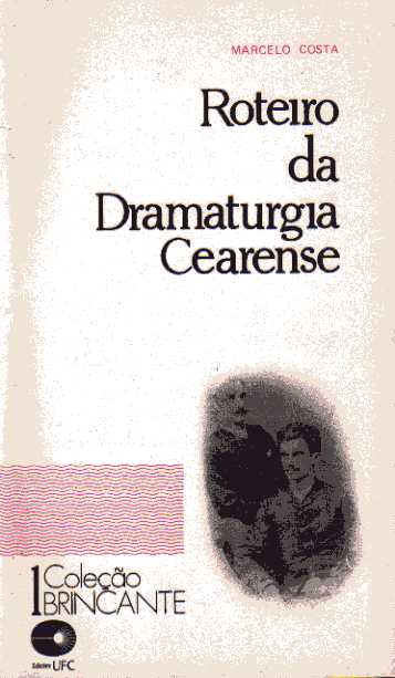 Roteiro da Dramaturgia Cearense