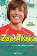 Zac Ataca - a Biografia do Astro do High School Music