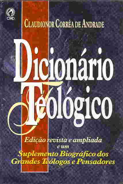 dicionário teológico - CLAUDIONOR CORRÊA DE ANDRADE, PDF, Deus