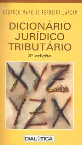 Dicionário Juridico Tributário
