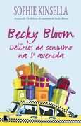 Becky Bloom - Delrios de Consumo na 5 Avenida