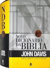 Dicionario da Biblia John D. Davis - dicionário bíblico