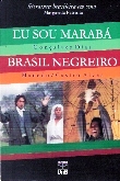 Eu Sou Marabá - Brasil Negreiro